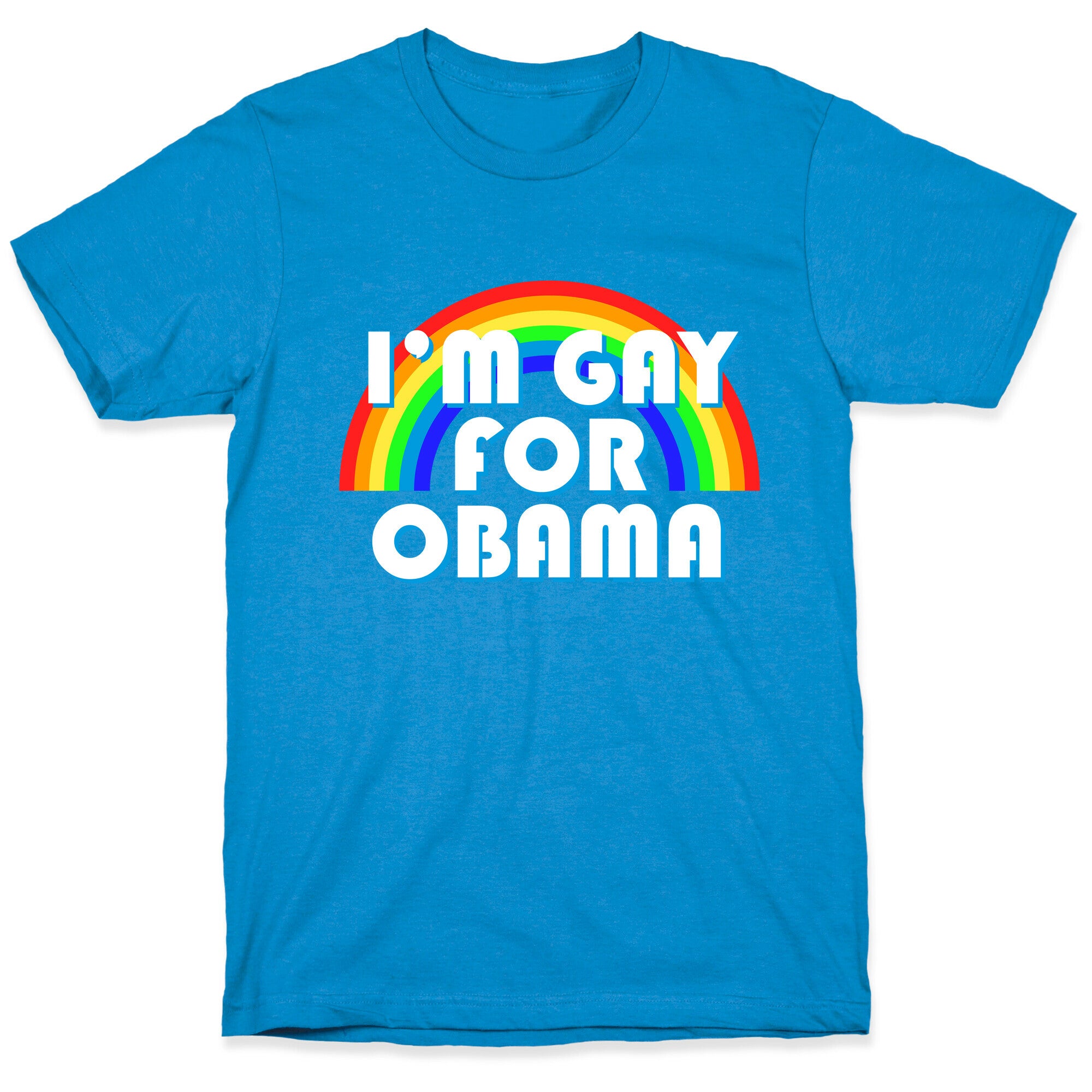 I'm Gay for Obama T-Shirt